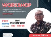 Workshop Penggunaan Form Review Dalam Review Manuskrip Ilmiah